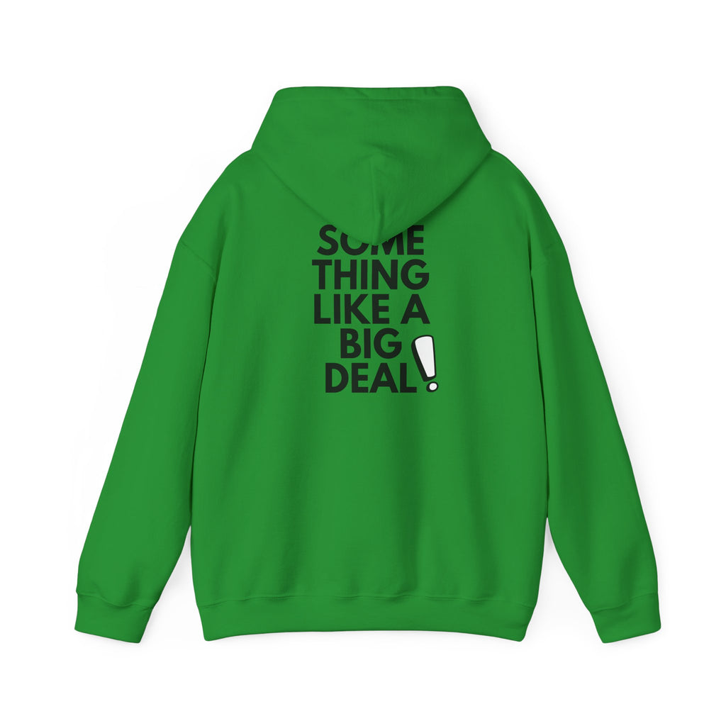 Major. Big Deal Hoodies