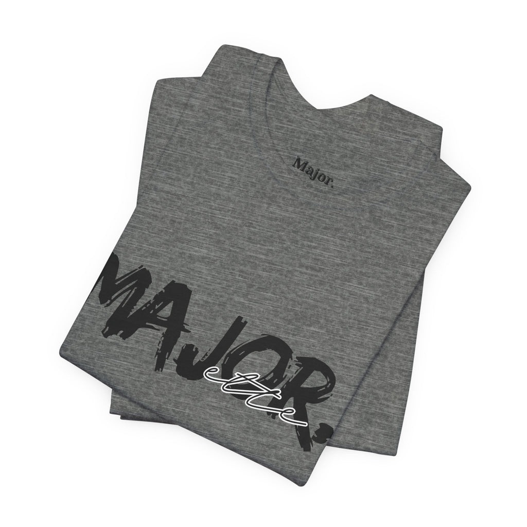 Major. Big Deal Tees