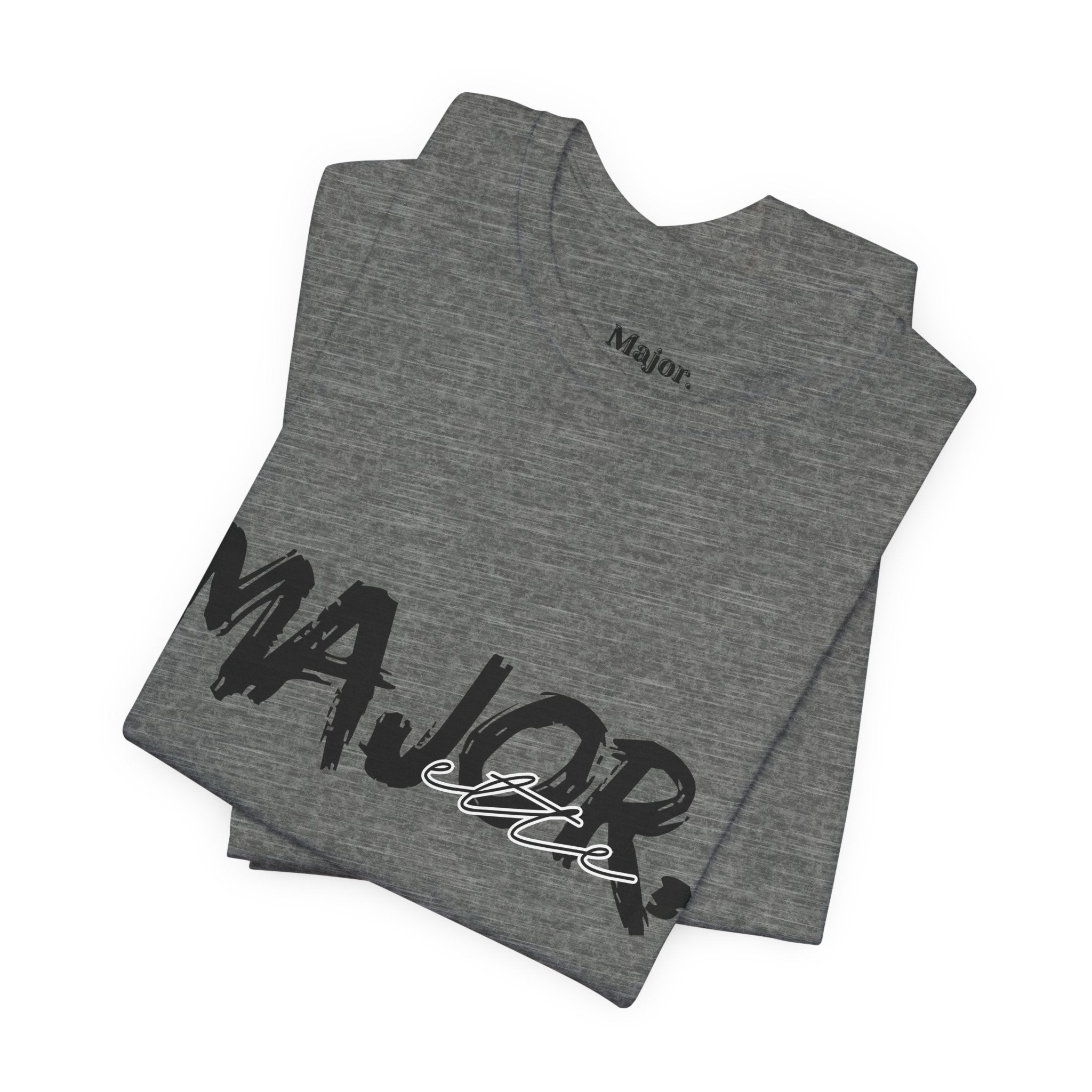 Major. Big Deal Tees