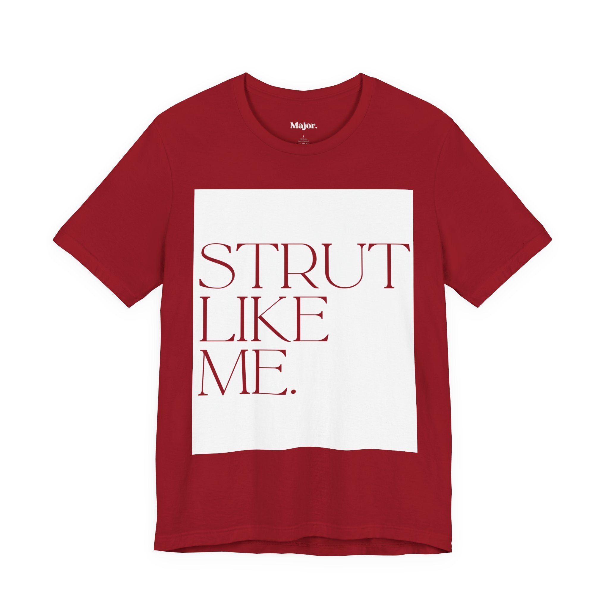 Major. Strut Tees