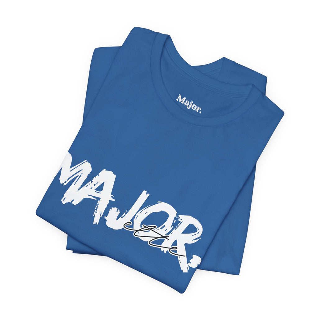 Major. Big Deal Tees