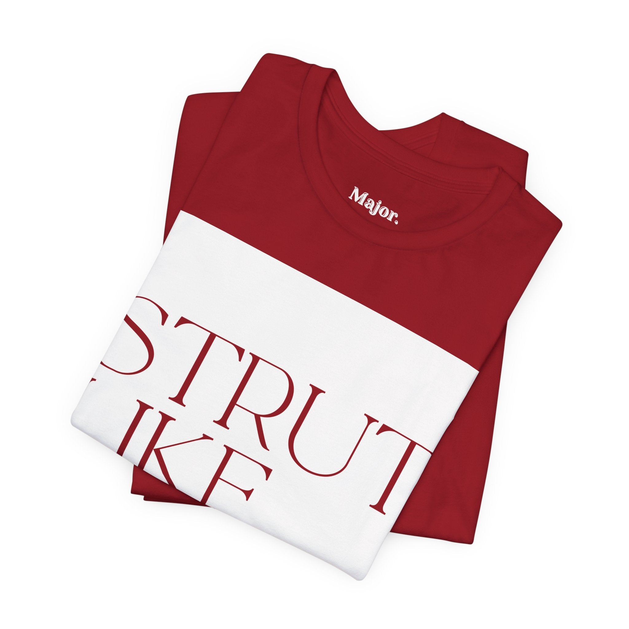 Major. Strut Tees