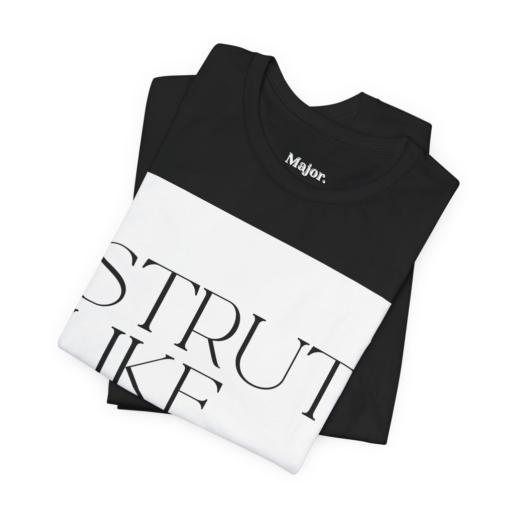 Major. Strut Tees
