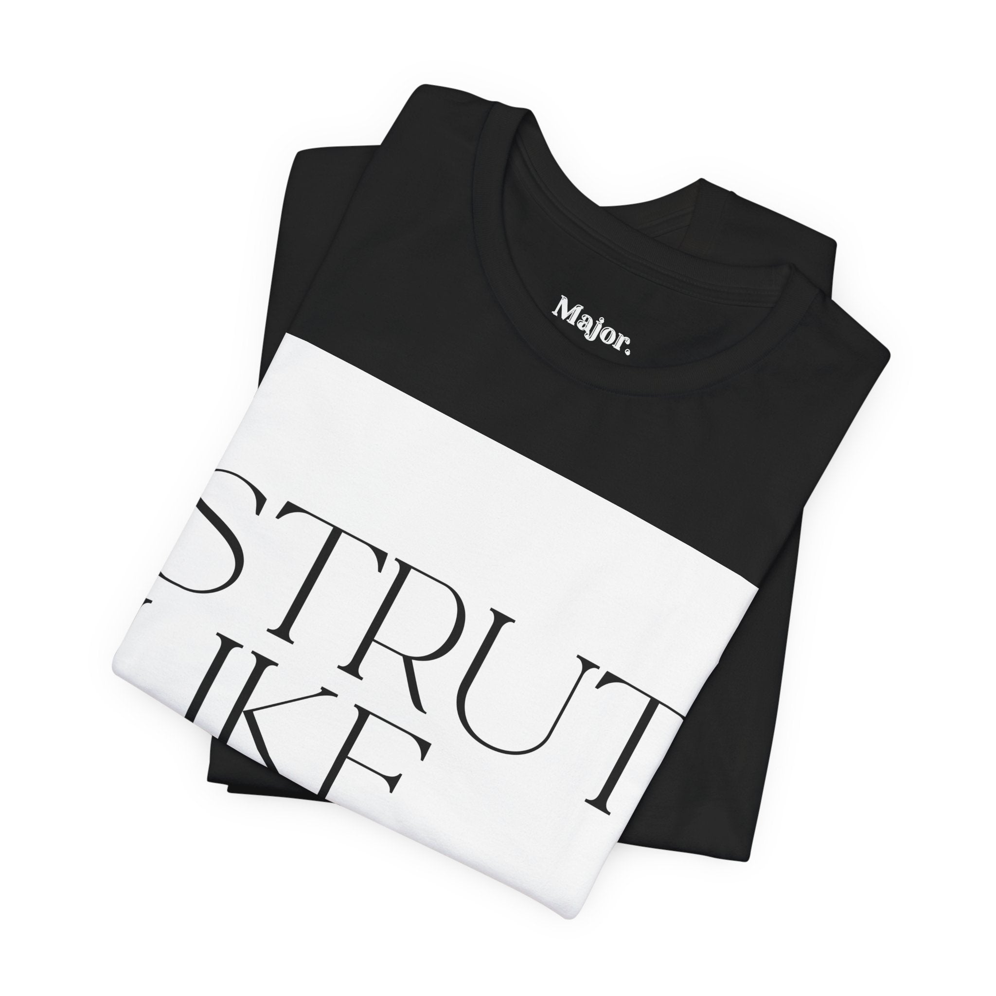 Major. Strut Tees